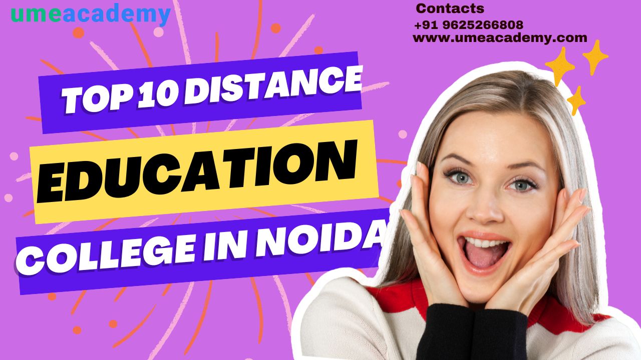 Top 10 Distance Education Colleges In Noida